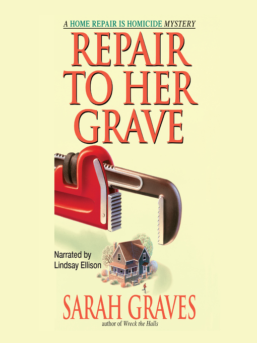 Title details for Repair to Her Grave by Sarah Graves - Wait list
